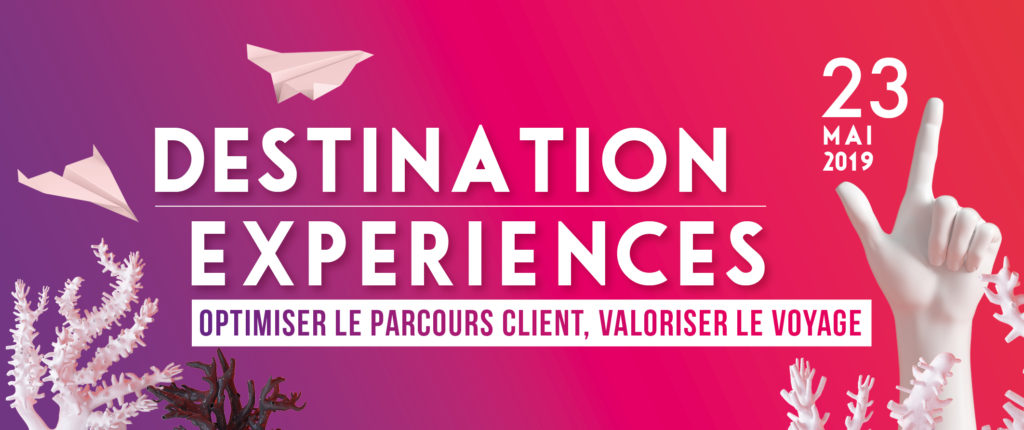 Destination Experience Next Tourisme